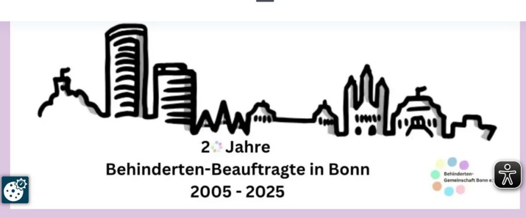 Der Haupttext auf dem Bild lautet 20 Jahre behinderten-Beauftragte Bonn 2005-2025