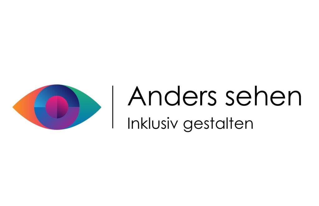 Text auf dem Bild lautet Anders sehen, Inklusiv gestalten