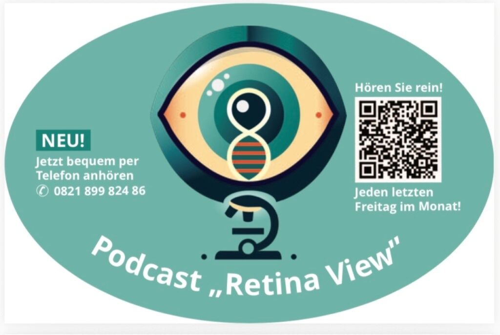 Das Bild zeigt das Logo für den Retina plus Podcast "Retina View". Links steht folgernder Text: "NEU!, Jetzt bequem per Telefon anhören, 0821 899 824 86" Rechts steht folgender Text: "Hören Sie rein!, Jeden Freitag im Monat!" Zwischen den beiden Dazwischen befindet sich ein QR-Code mit dem Zugang zum Podcast Unter dem Symbol steht Podcast "Retina View"